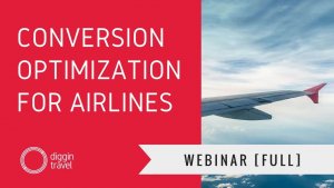 1 hour special Airline Conversion Optimization Webinar