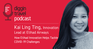 Etihad innovation lead Kai Ling Ting talks about innovation on the Diggintravel Podcast