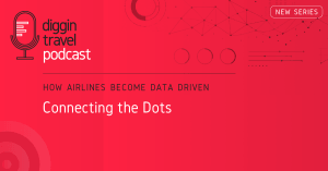 How Airlines Become Data Driven - Episode 3